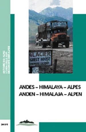 Seller image for Anden - Himalaja - Alpen /Andes - Himalaya - Alpes : Engl/dt/frz/ital, Geschichte der Alpen /Histoire des Alpes /Storia delle Alpi 8 for sale by AHA-BUCH GmbH