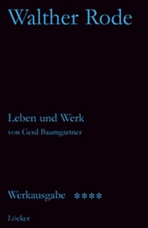 Image du vendeur pour Werkausgabe Walther Rode: Leben und Werk mis en vente par AHA-BUCH GmbH