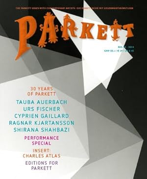 Seller image for Parkett No. 94: Tauba Auerbach, Cyprien Gaillard, Ragnar Kjartansson, Shirana Shahbazi for sale by AHA-BUCH GmbH