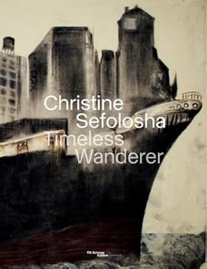 Seller image for Christine Sefolosha : Timeless Wanderer for sale by AHA-BUCH GmbH