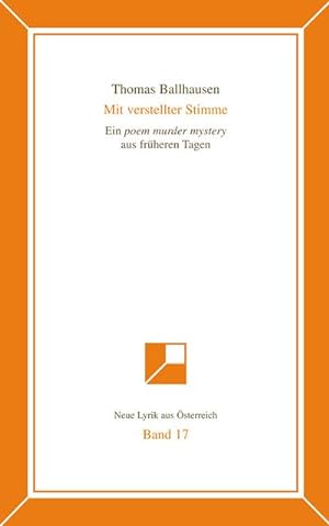 Bild des Verkufers fr Mit verstellter Stimme : Ein poem murder mystery aus frhen Tagen zum Verkauf von AHA-BUCH GmbH