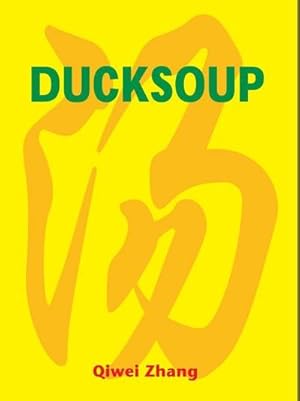Imagen del vendedor de Qiwei Zhang : Ducksoup a la venta por AHA-BUCH GmbH