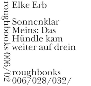 Imagen del vendedor de Sonnenklar Meins: Das Hndle kam weiter auf drein : roughbooks a la venta por AHA-BUCH GmbH