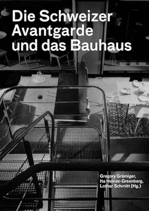 Immagine del venditore per Die Schweizer Avantgarde und das Bauhaus : Rezeption, Wechselwirkungen, Transferprozesse venduto da AHA-BUCH GmbH