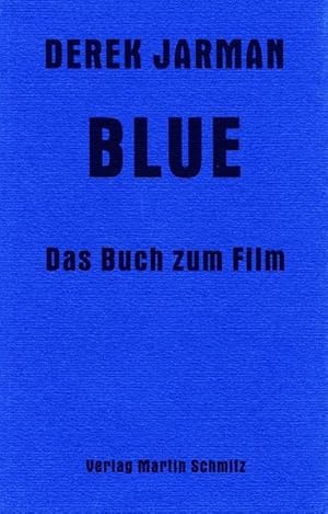 Bild des Verkufers fr Blue : Das Buch zum Film zum Verkauf von AHA-BUCH GmbH