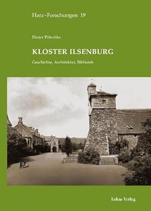 Bild des Verkufers fr Kloster Ilsenburg : Geschichte, Architektur, Bibliothek zum Verkauf von AHA-BUCH GmbH