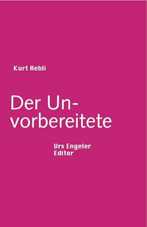 Seller image for Der Unvorbereitete for sale by AHA-BUCH GmbH