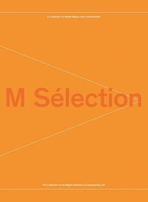 Seller image for M Slection : La collection du Muse Migros d'art contemporain, Frz/engl for sale by AHA-BUCH GmbH