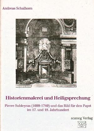 Bild des Verkufers fr Schalhorn, A: Historienmalerei und Heiligsprechung zum Verkauf von AHA-BUCH GmbH