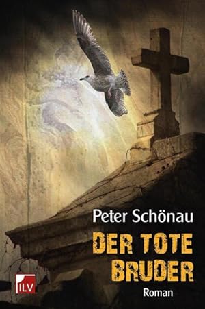 Seller image for Der tote Bruder : Roman for sale by AHA-BUCH GmbH