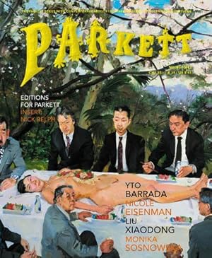 Seller image for Parkett No. 91: Yto Barrada, Nicole Eisenman, Liu Xiaodong, Monika Sosnowska (The Parkett Series with Contemporary Artists / Die Parkett-Reihe mit Gegenwartskunstlern) for sale by AHA-BUCH GmbH