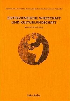 Immagine del venditore per Zisterziensische Wirtschaft und Kulturlandschaft venduto da AHA-BUCH GmbH