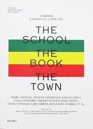 Imagen del vendedor de The School, The Book, The Town a la venta por AHA-BUCH GmbH