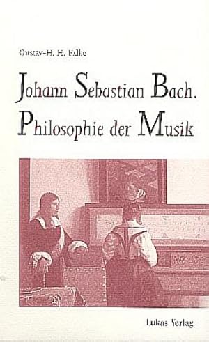 Bild des Verkufers fr Johann Sebastian Bach. Philosophie der Musik zum Verkauf von AHA-BUCH GmbH