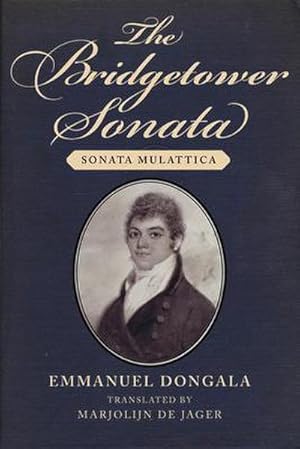 Bild des Verkufers fr The Bridgetower Sonata: Sonata Mulattica zum Verkauf von AHA-BUCH GmbH