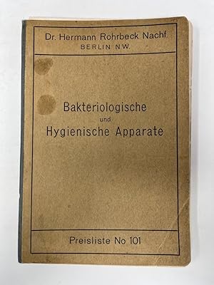 Bakteriologische und Hygienische Apparate. Preisliste No. 101.