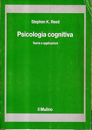 Psicologia cognitiva : teoria e applicazioni