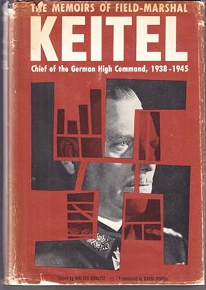 Bild des Verkufers fr The Memoirs of Field-Marschal Keitel. Edited with an Introduction and Epilogue by Walter Gorlitz. Translated by David Irving. zum Verkauf von Centralantikvariatet