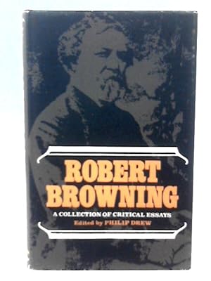 Bild des Verkufers fr Robert Browning: A collection of critical essays zum Verkauf von World of Rare Books