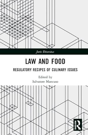 Bild des Verkufers fr Law and Food : Regulatory Recipes of Culinary Issues zum Verkauf von AHA-BUCH GmbH