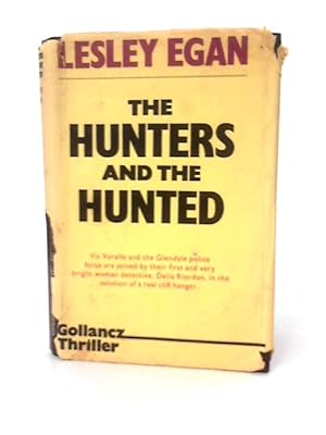 Bild des Verkufers fr The Hunters And The Hunted zum Verkauf von World of Rare Books