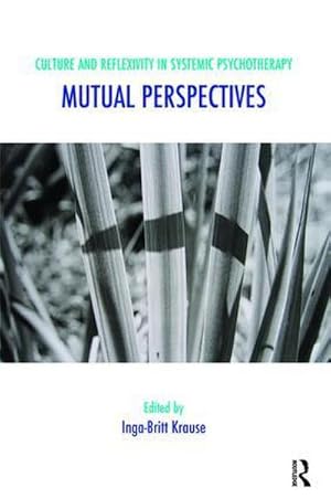 Seller image for Culture and Reflexivity in Systemic Psychotherapy : Mutual Perspectives for sale by AHA-BUCH GmbH