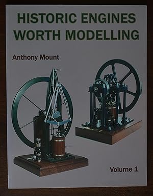 Historic Engines Worth Modelling VOLUME 1