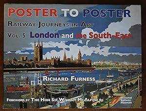 Poster to Poster Railway Journeys in Art Vol. 5 London and the South-East