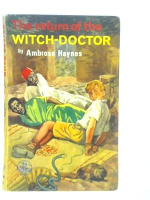 Seller image for The Return Of The Witch-Doctor for sale by World of Rare Books