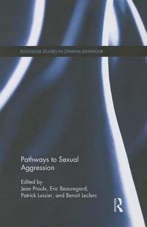 Bild des Verkufers fr Pathways to Sexual Aggression zum Verkauf von AHA-BUCH GmbH