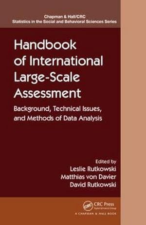 Bild des Verkufers fr Handbook of International Large-Scale Assessment : Background, Technical Issues, and Methods of Data Analysis zum Verkauf von AHA-BUCH GmbH