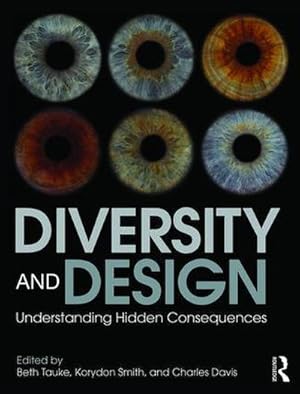 Bild des Verkufers fr Diversity and Design : Understanding Hidden Consequences zum Verkauf von AHA-BUCH GmbH