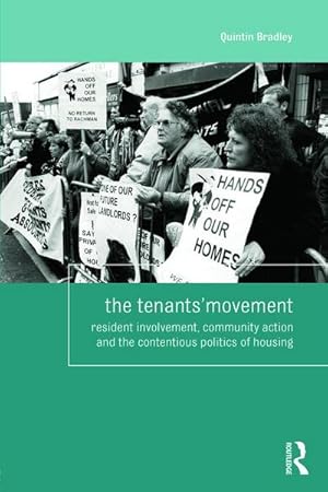 Bild des Verkufers fr The Tenants' Movement : Resident involvement, community action and the contentious politics of housing zum Verkauf von AHA-BUCH GmbH