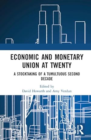 Bild des Verkufers fr Economic and Monetary Union at Twenty : A Stocktaking of a Tumultuous Second Decade zum Verkauf von AHA-BUCH GmbH