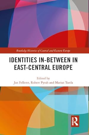 Seller image for Identities In-Between in East-Central Europe for sale by AHA-BUCH GmbH