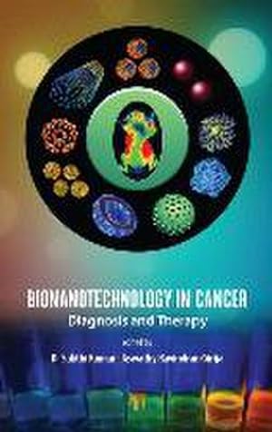 Bild des Verkufers fr Bionanotechnology in Cancer : Diagnosis and Therapy zum Verkauf von AHA-BUCH GmbH