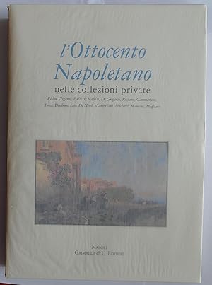 L' Ottocento Napoletano nelle collezioni private