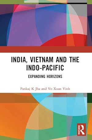 Seller image for India, Vietnam and the Indo-Pacific : Expanding Horizons for sale by AHA-BUCH GmbH