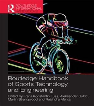 Image du vendeur pour Routledge Handbook of Sports Technology and Engineering mis en vente par GreatBookPricesUK