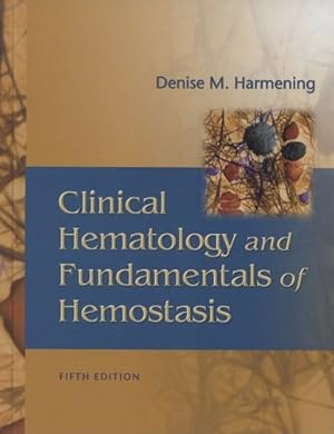 Bild des Verkufers fr Clinical Hematology and Fundamentals of Hemostasis by Harmening PhD MLS(ASCP) CLS(NCA), Denise M. [Hardcover ] zum Verkauf von booksXpress