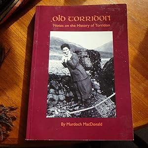Old Torridon: Notes on the History of Torridon