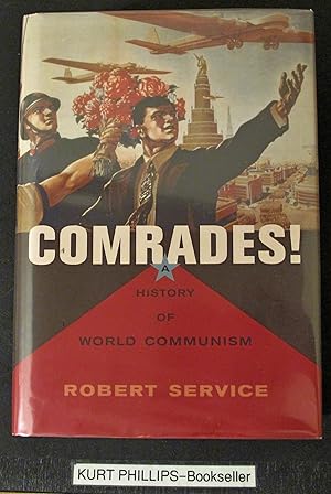 Comrades!: A History of World Communism