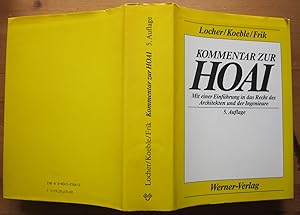 Imagen del vendedor de Kommentar zur HOAI. Mit einer Einfhrung in das Recht des Architekten und der Ingenieure. a la venta por Antiquariat Roland Ggler