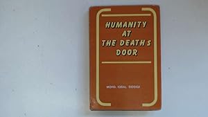 Bild des Verkufers fr Humanity At Deatyh's Door zum Verkauf von Goldstone Rare Books