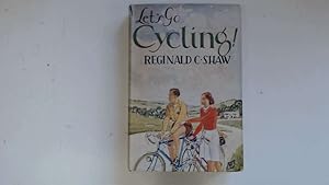 Imagen del vendedor de Let's Go Cycling a la venta por Goldstone Rare Books