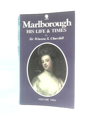 Bild des Verkufers fr Marlborough, His life and Times Volume Two zum Verkauf von World of Rare Books