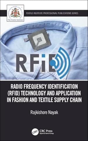 Bild des Verkufers fr Radio Frequency Identification (RFID) Technology and Application in Fashion and Textile Supply Chain zum Verkauf von GreatBookPricesUK