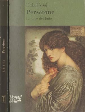Bild des Verkufers fr Persefone La luce del buio zum Verkauf von Biblioteca di Babele