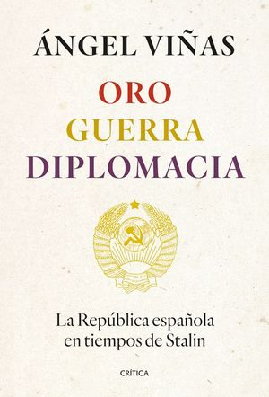 Immagine del venditore per ORO, GUERRA, DIPLOMACIA venduto da CENTRAL LIBRERA REAL FERROL