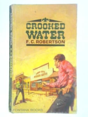 Bild des Verkufers fr Crooked Water zum Verkauf von World of Rare Books